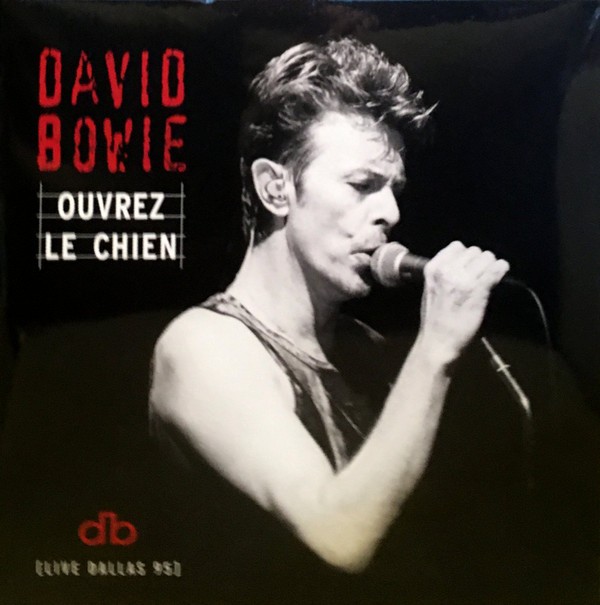 David Bowie Ouvrez Le Chien [Live Dallas 95] - LP 33T x 2