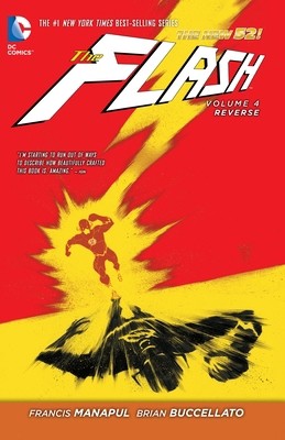 The Flash Vol. 4: Reverse (the New 52) di Manapul, Francis; Buccellato, Brian
