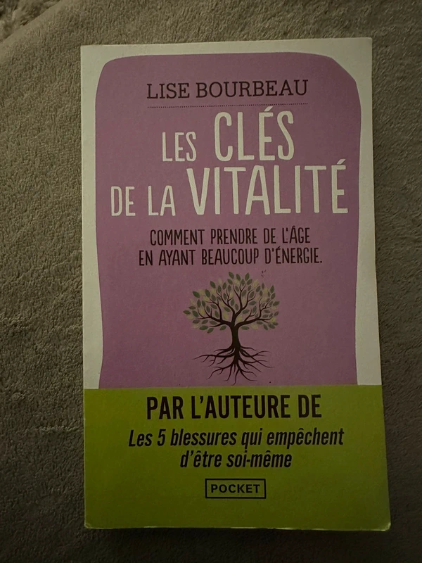 Les Clés de la vitalité - Lise Bourbeau
