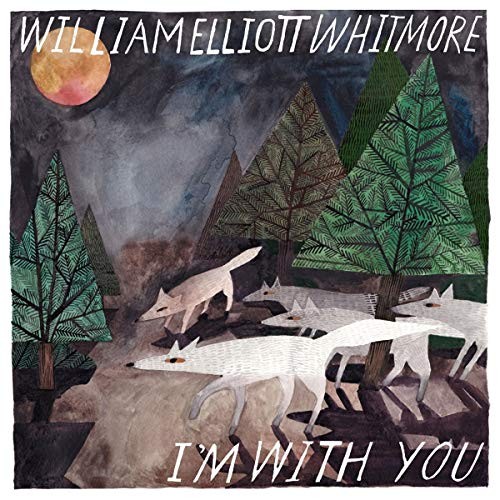 William Elliott Whitmore - I'm With You - William Elliott Whitmore CD 31VG The
