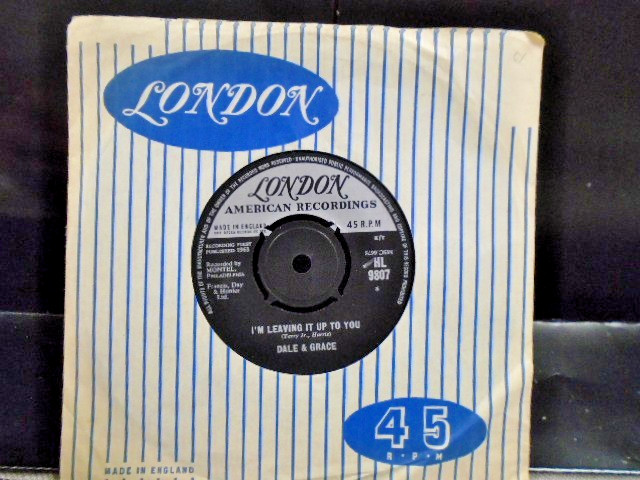 DALE & GRACE " I`M LEAVING IT UP TO YOU " Or.UK LONDON EX COND.IN Or.SL.