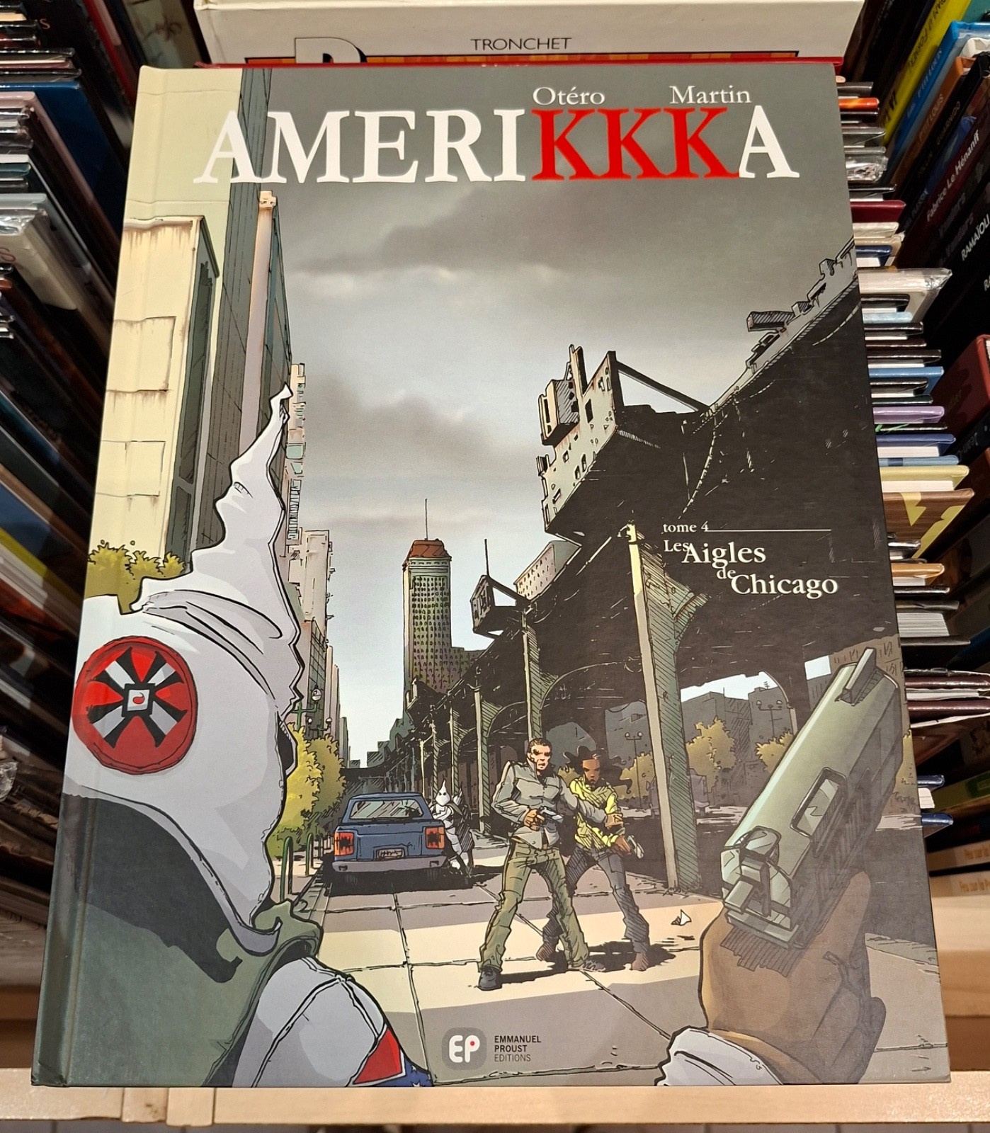 Amerikkka T.4 les aigles de Chicago _Otéro - Martin _E. Proust éd° 2004/Dédicacé