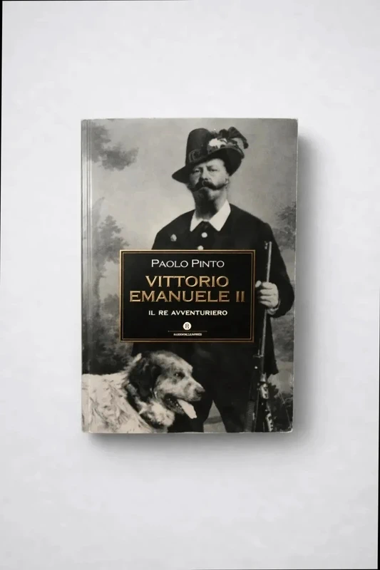 Paolo Pinto – vittorio emanuele iI | il re avventuriero