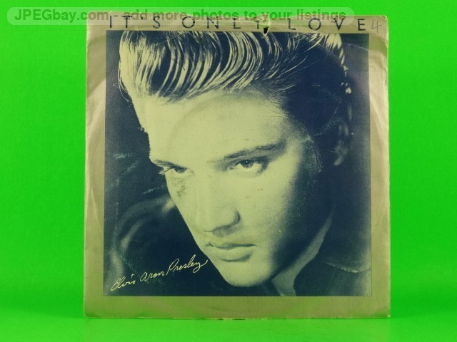 ELVIS PRESLEY IT'S ONLY LOVE (145) 2 Track 7" Single including Picture Sleeve RC