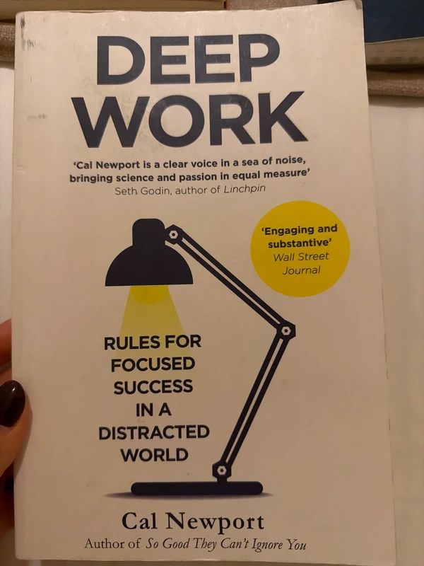 Deep Work - Cal Newport