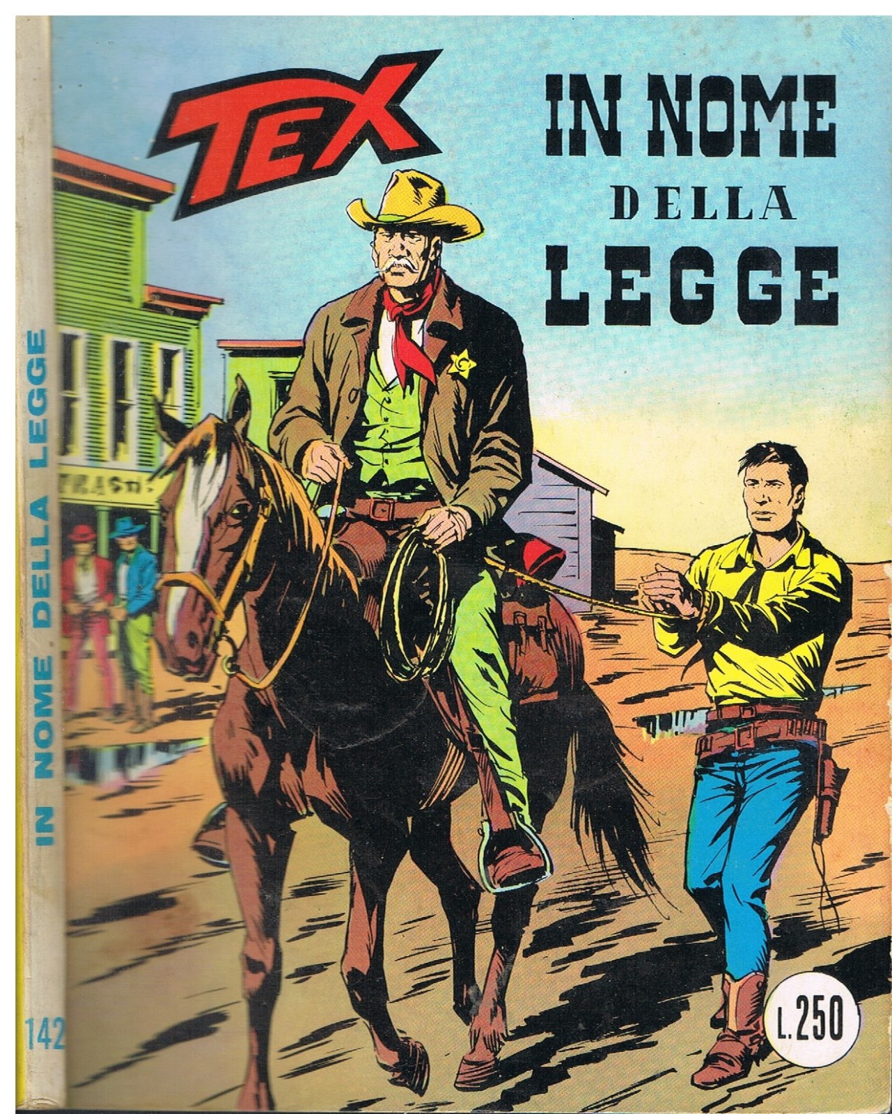 TEX 142_ORIGINALE_in 1°ediz. da Lire 250_Ed.Araldo_Agosto 1972_Autorizz.2926
