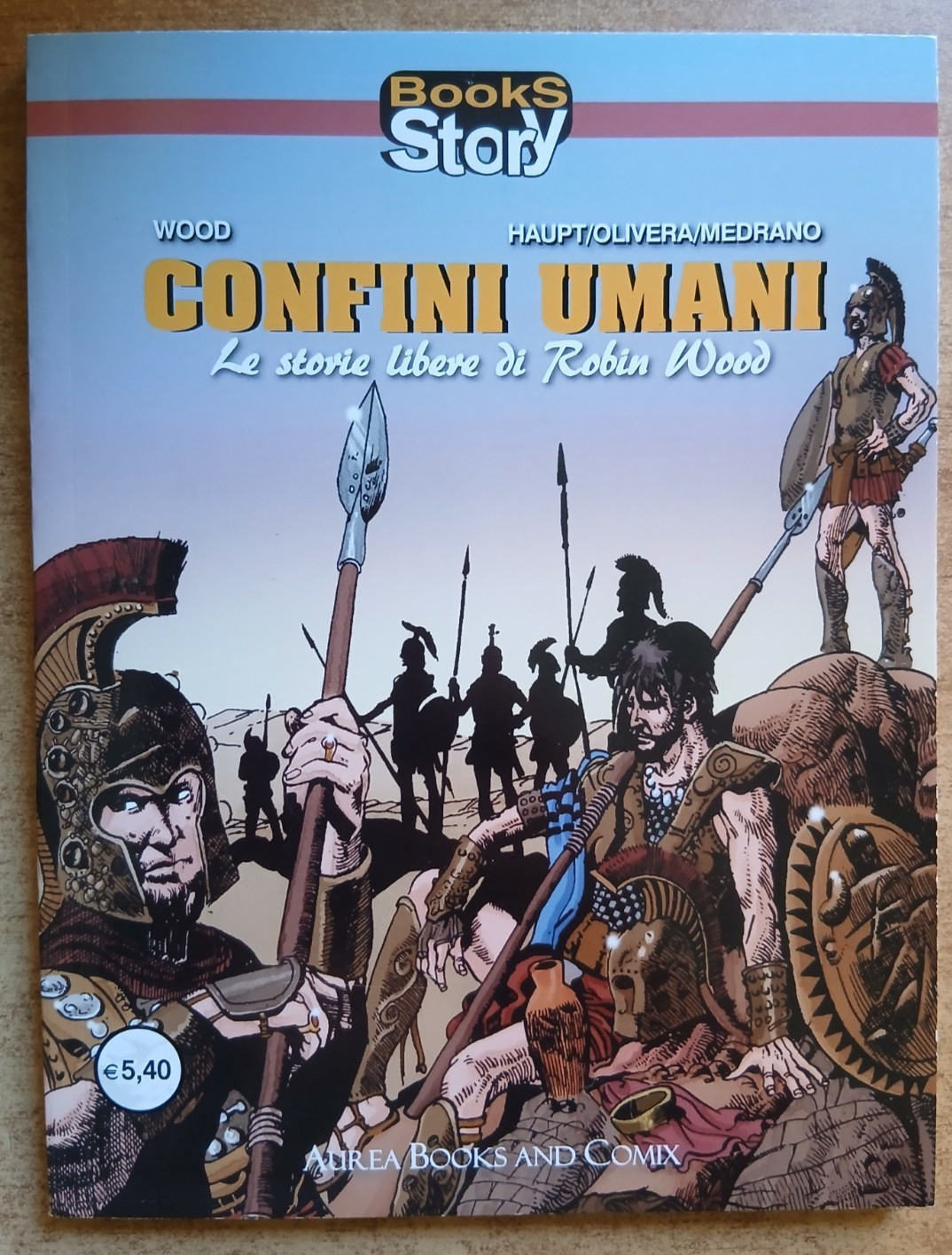 (AUREA BOOKS AND COMIX) LE STORIE LIBERE DI ROBIN WOOD CONFINI UMANI