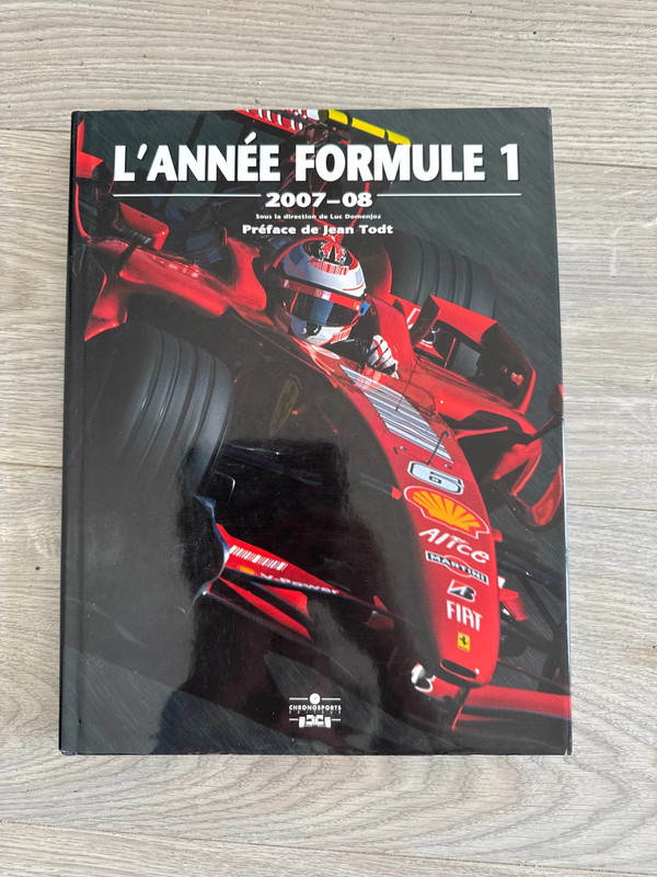 Livre F1 – L’Année Formule 1 2007-08 (Luc Domenjoz / Préface Jean Todt)