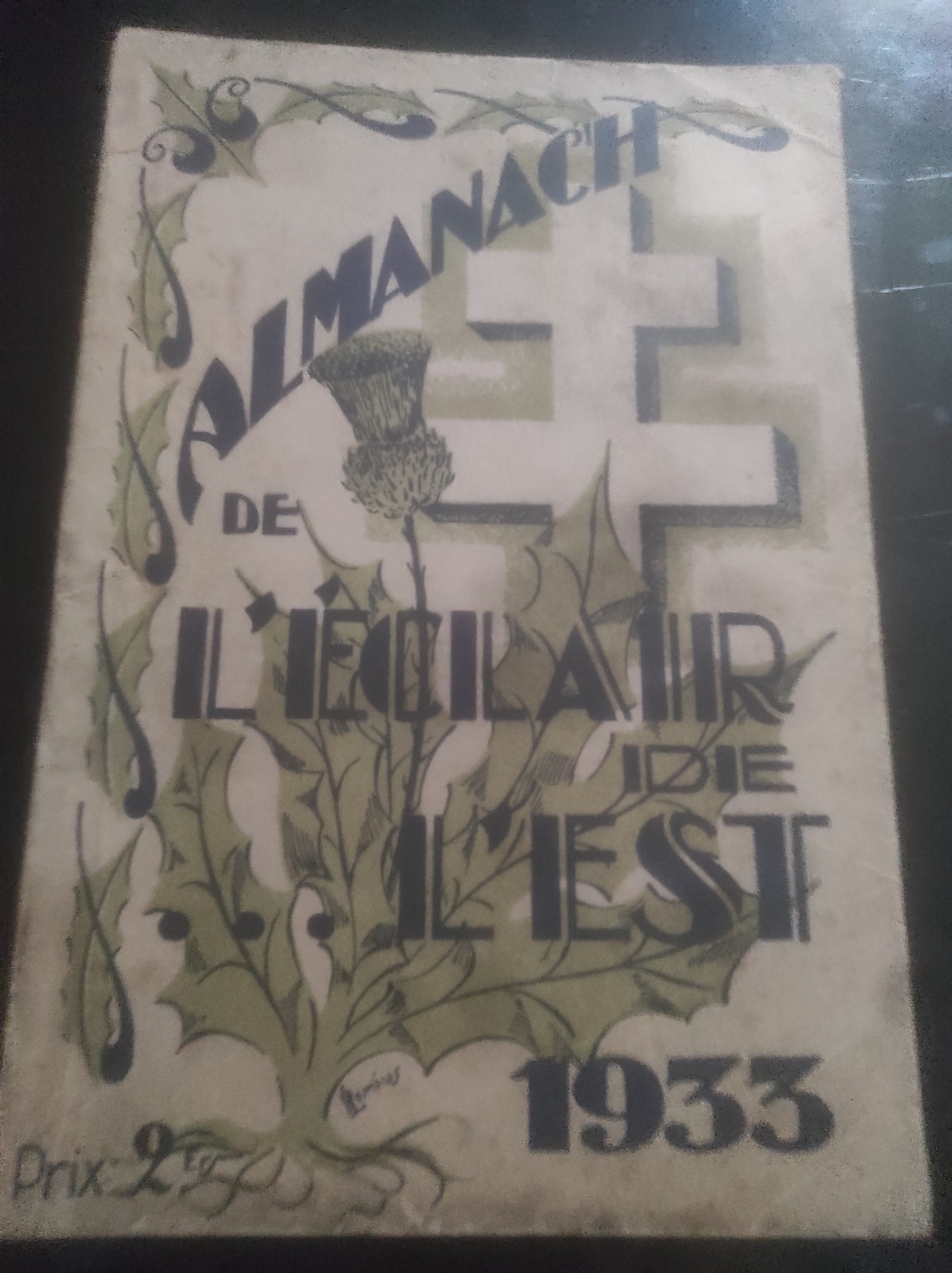 ALMANACH DE L'ECLAIR DE L'EST  1933 - Imprimerie de l"Eclair de l"Est