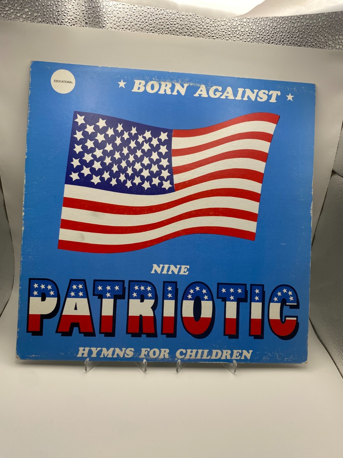BORN AGAINST LP NINE PATRIOTIC HYMNS FOR CHILDREN 1ST PRESSING VERMIFORM RARE