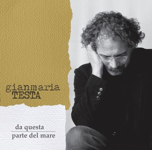Vinile Gianmaria Testa - Da Questa Parte Del Mare (White Vinyl)