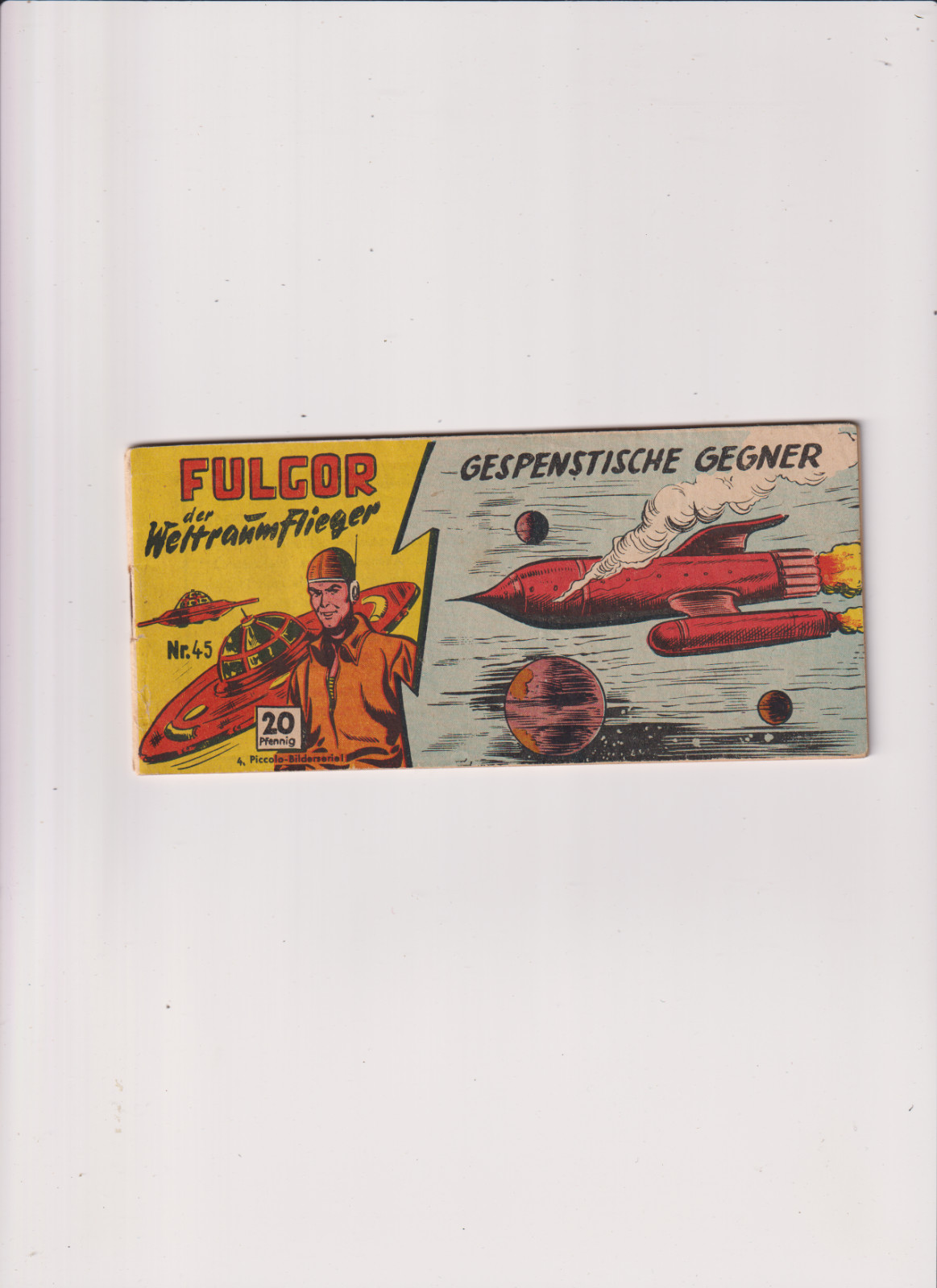 Fulgor 45 originale Lehning Piccolo