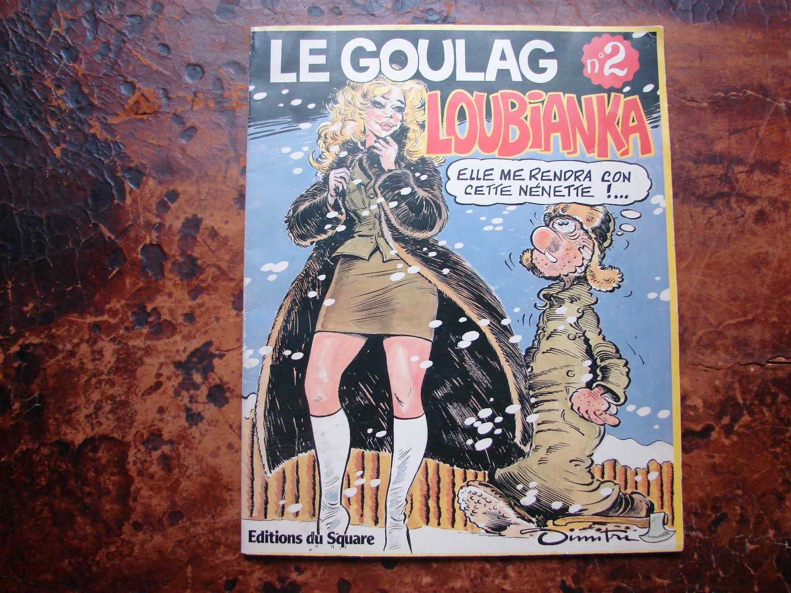 Le goulag, n°2, Loubianka; Dimitri; ed. du Square; 1980