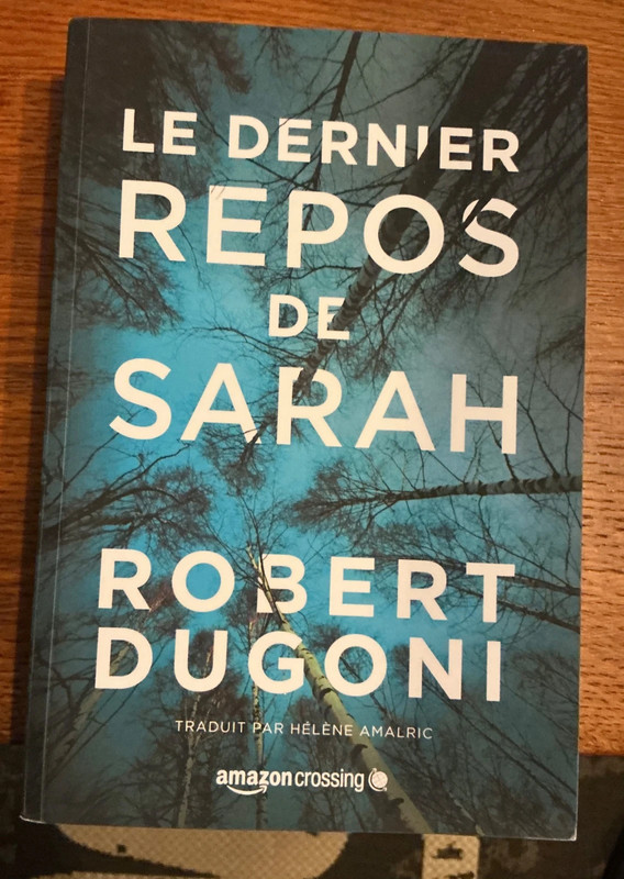 Robert Dugoni Le dernier repos de sarah