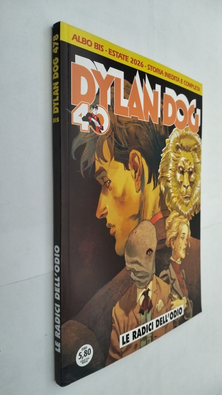 DYLAN DOG N.478 bis LE RADICI DELL'ODIO - SERGIO BONELLI EDITORE