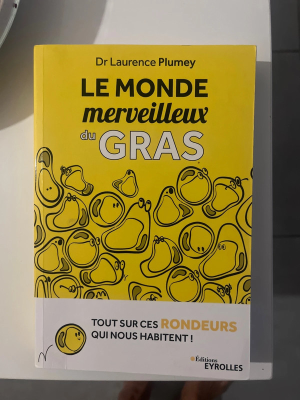 Le monde merveilleux du gras