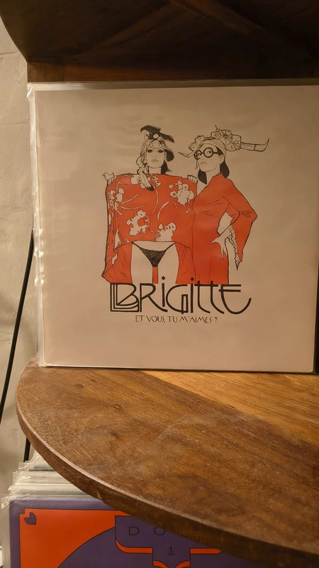 Brigitte -  Et Vous, Tu M'Aimes?