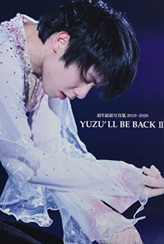 YUZU'LL BE BACK II Yuzuru Hanyu Fotolibro 2019 ~ 2020 (Dancin 29... modulo libro JP