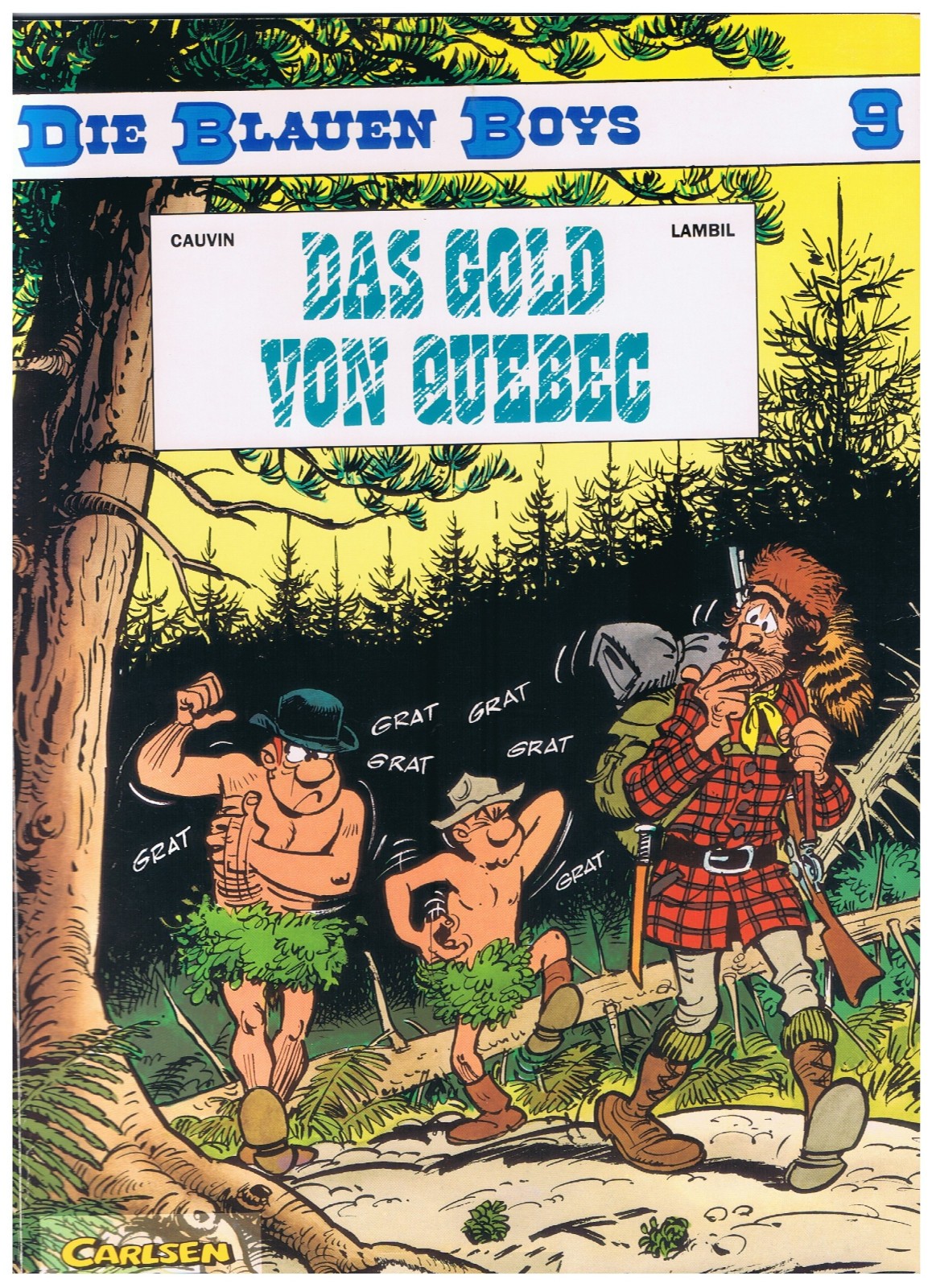Die Blauen Boys #9 - L'oro del Quebec - Lambil - 1° Ed.- da molto buona a buona