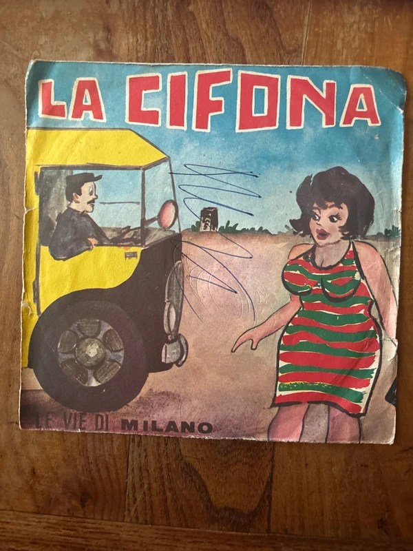 45 giri “la cifona/le vie di Milano di El Dritu del Giambellin