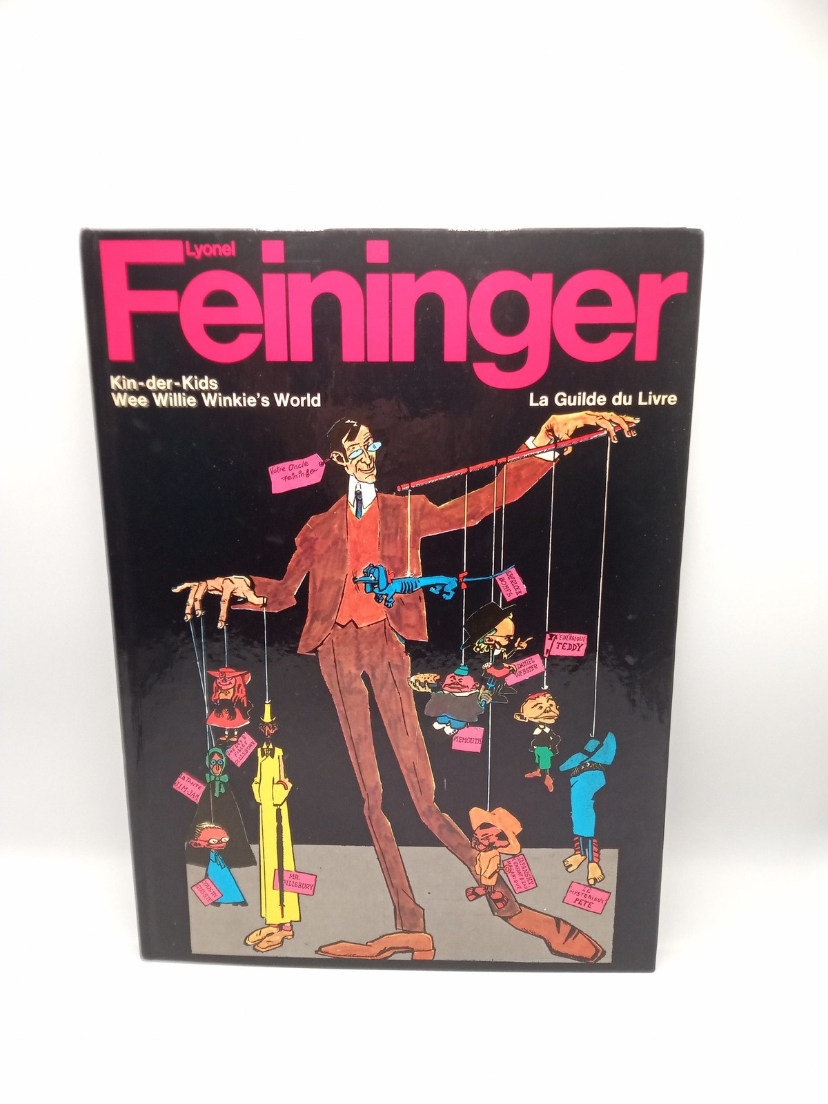 Lyonel Feininger - Kin-der.Kids / Wee Willie Winkie's World - Pierre Horay Ed...
