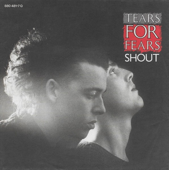 Tears For Fears - Shout Vinyl Stereo 45 RPM 7" Single Electronic Synth-pop 60327