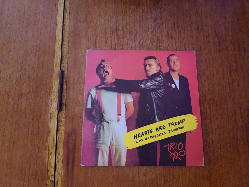 Trio – Hearts Are Trump = Los Corazones Triunfan