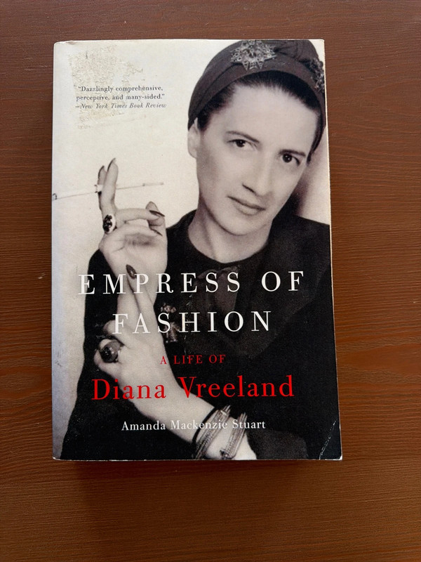 Empress of Fashion - A life of Diana Vreeland