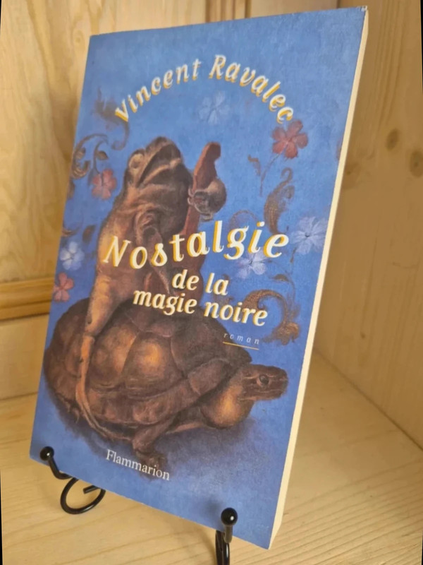 Nostalgie de la magie noire de Vincent Ravalec