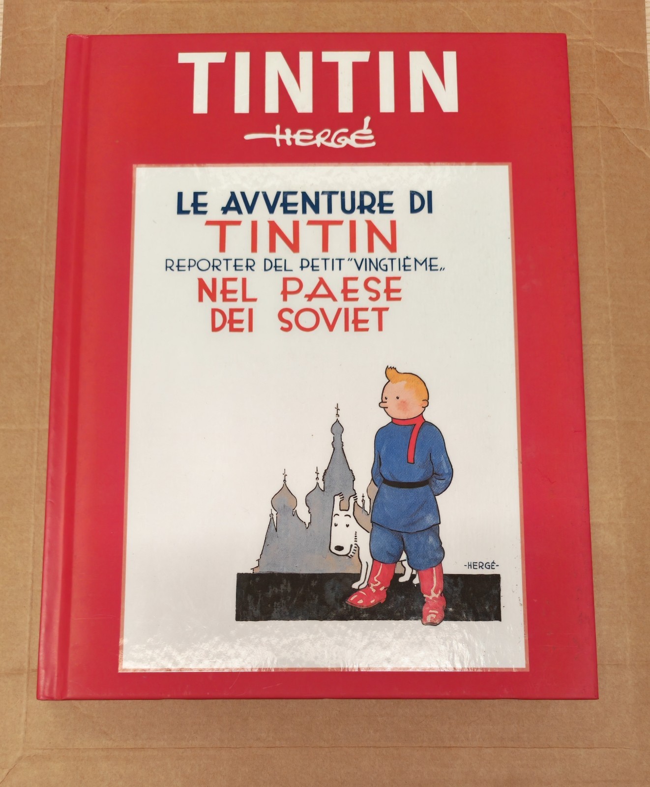 Hergé Le avventure di Tintin: Tintin nel paese dei Soviet 2016