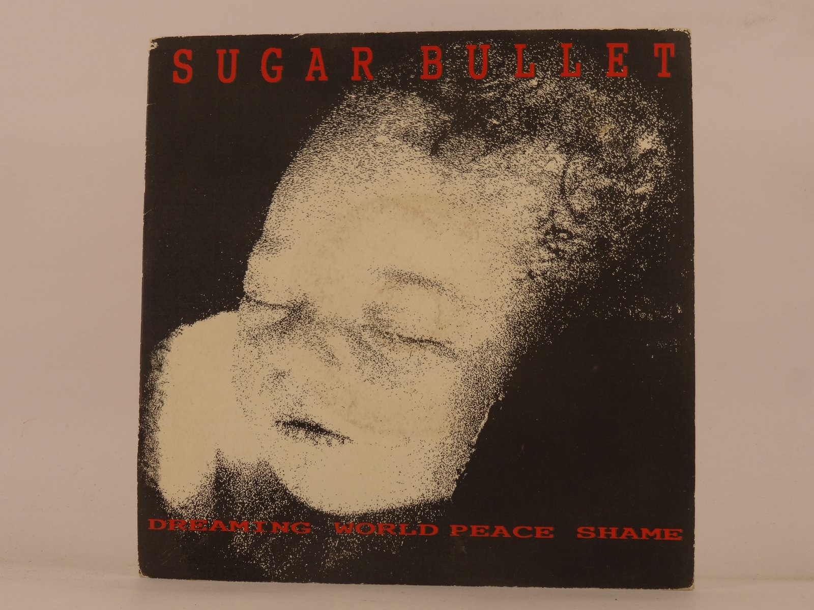 SUGAR BULLET DREAMING WORLD PEACE SHAME (114) 2 Track 7" Single including Pictur