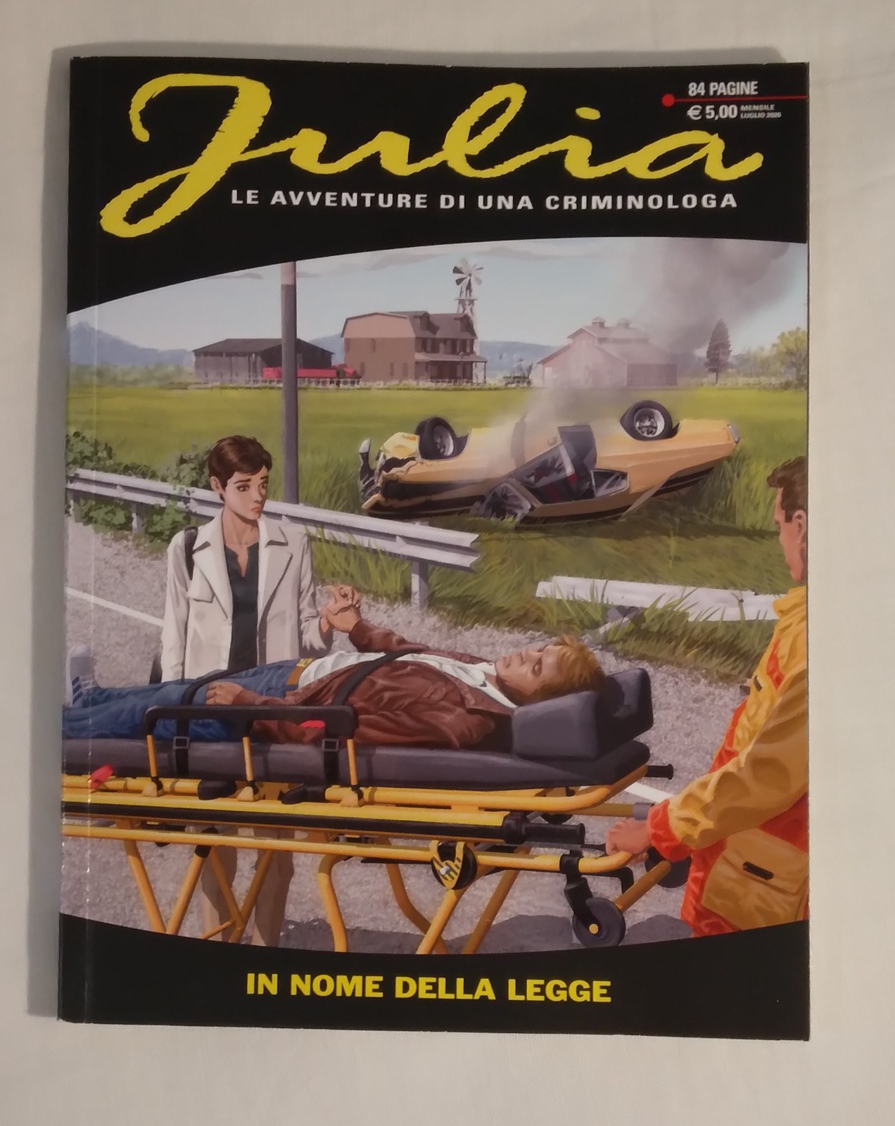 JULIA 334 IN NOME DELLA LEGGE- BERARDI, MICHELAZZO- OTTIMO STATO