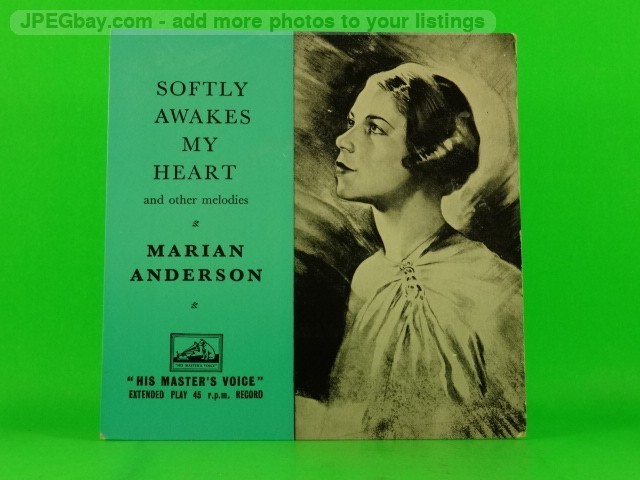 MARIAN ANDERSON SOFTLY AWAKES MY HEART AND OTHER MELODIES (151) 4 Track 7" Singl