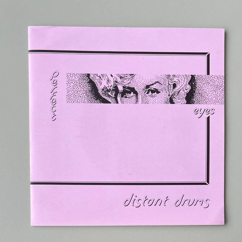 Distant Drums - Perfect Eyes (7" Pink Sleeve, Signed)