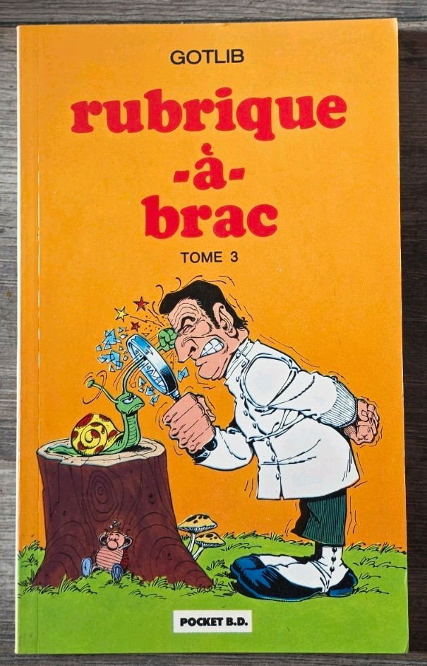 GOTLIB RUBRIQUE-A-BRAC TOME 3. POCKET BD. 1989 version Française.