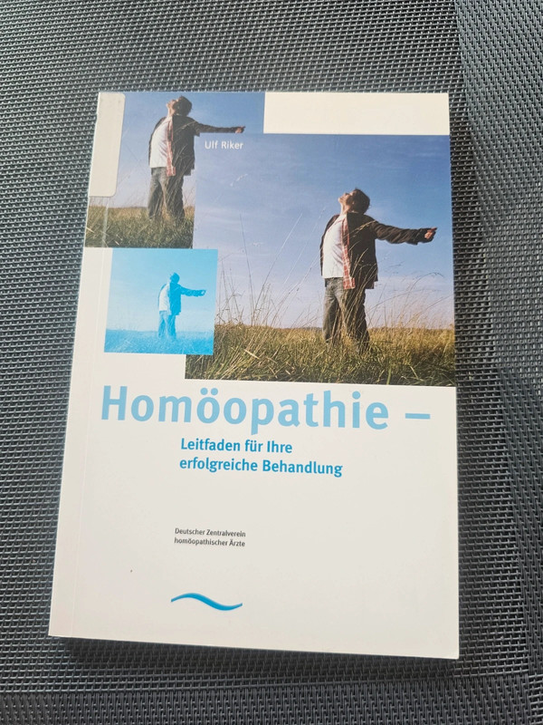 Homöopathie - Leitfaden für Ihre erfolgreiche Behandlung
