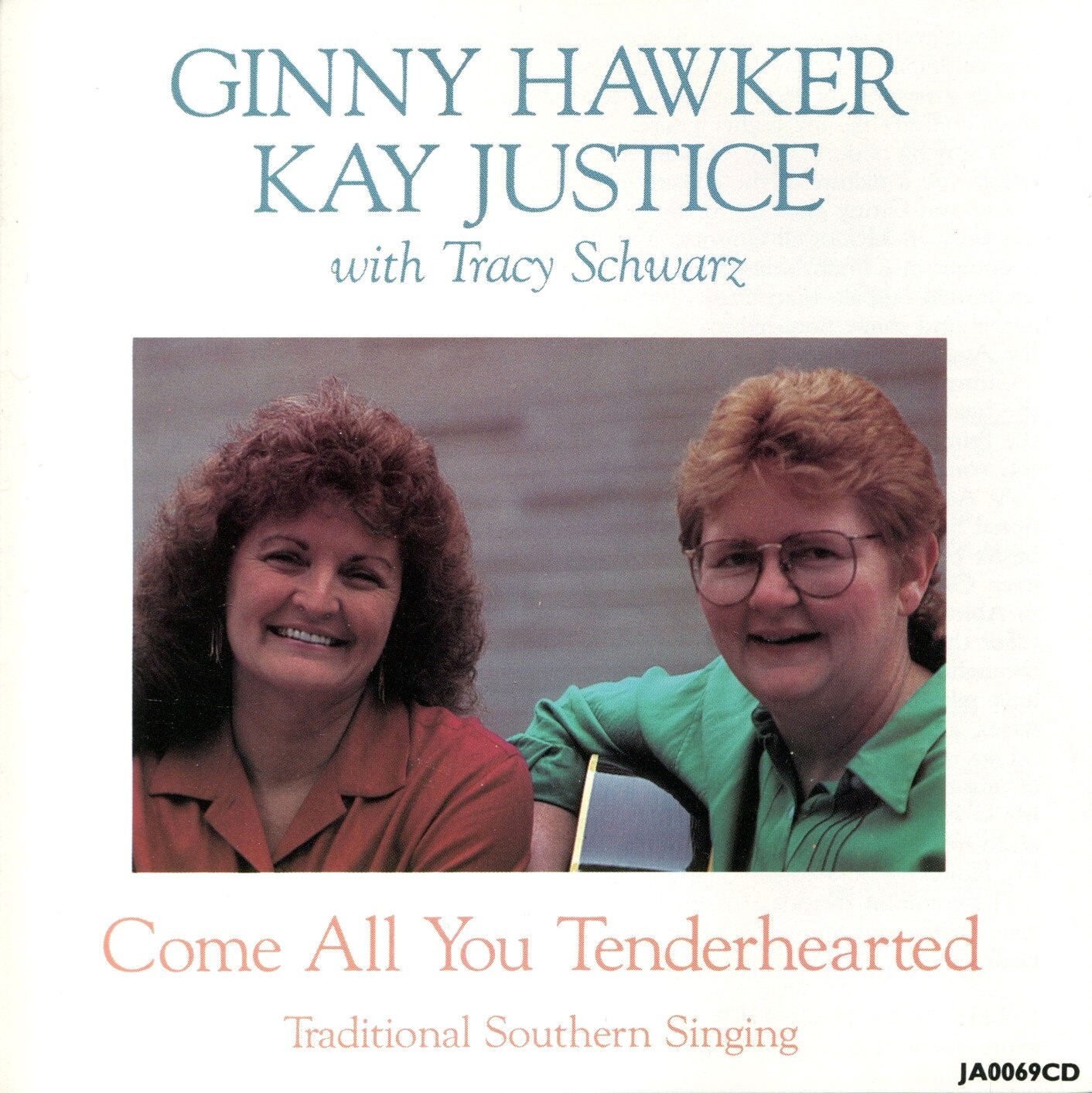 Come All You Tenderhearted by Ginny Hawker & Kay Justice (CD, 1993) *VERY GOOD*