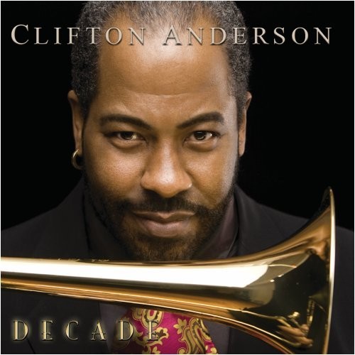 CLIFTON ANDERSON - Decade - CD - **Mint Condition**