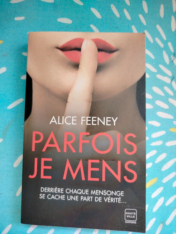 Parfois je mens