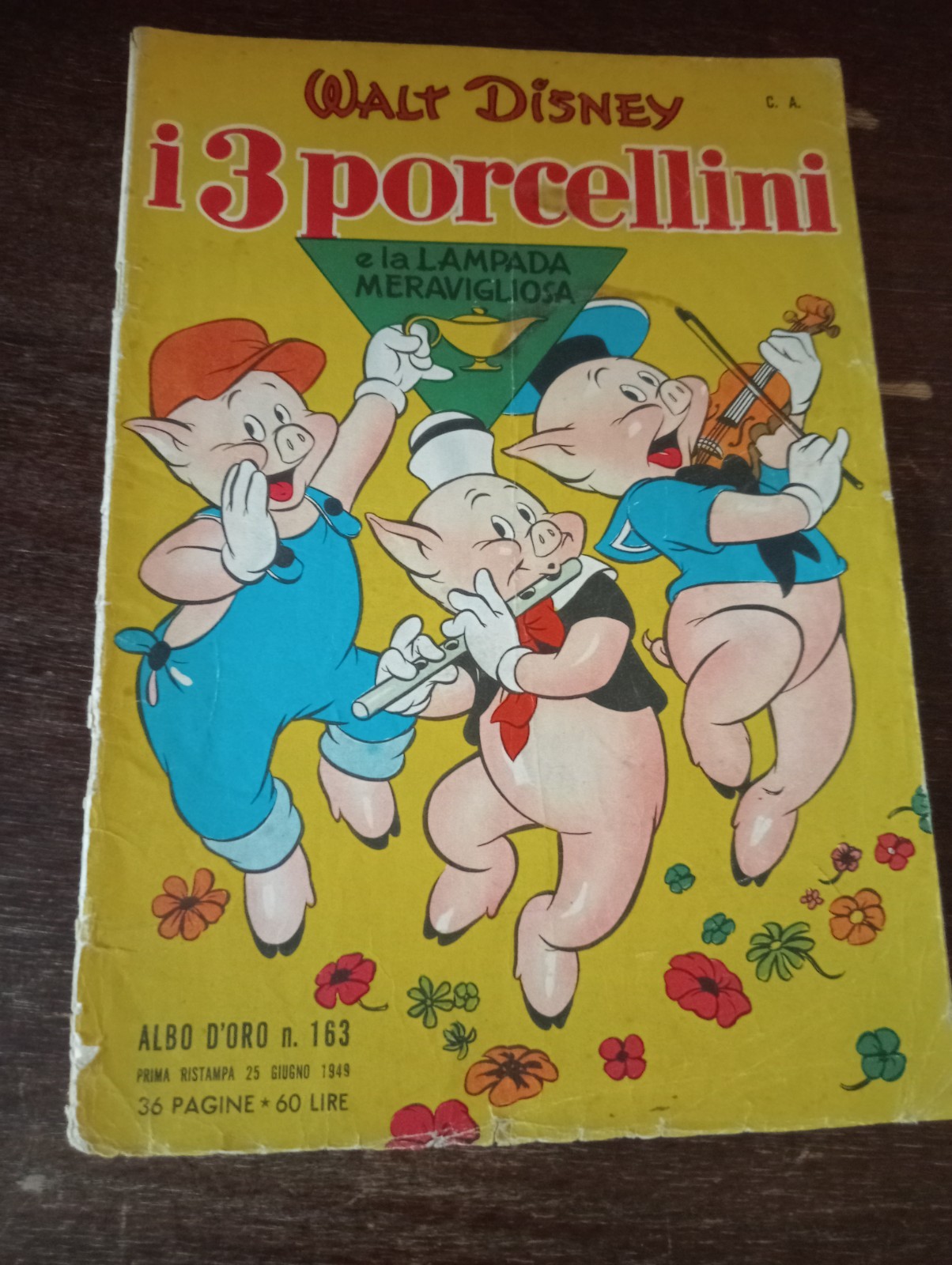 ALBI DEL VITI TRE PORCELLINI E LA LAMPADA MERAVIGLIOSA ALBO D'ORO N°163 DEL 1949
