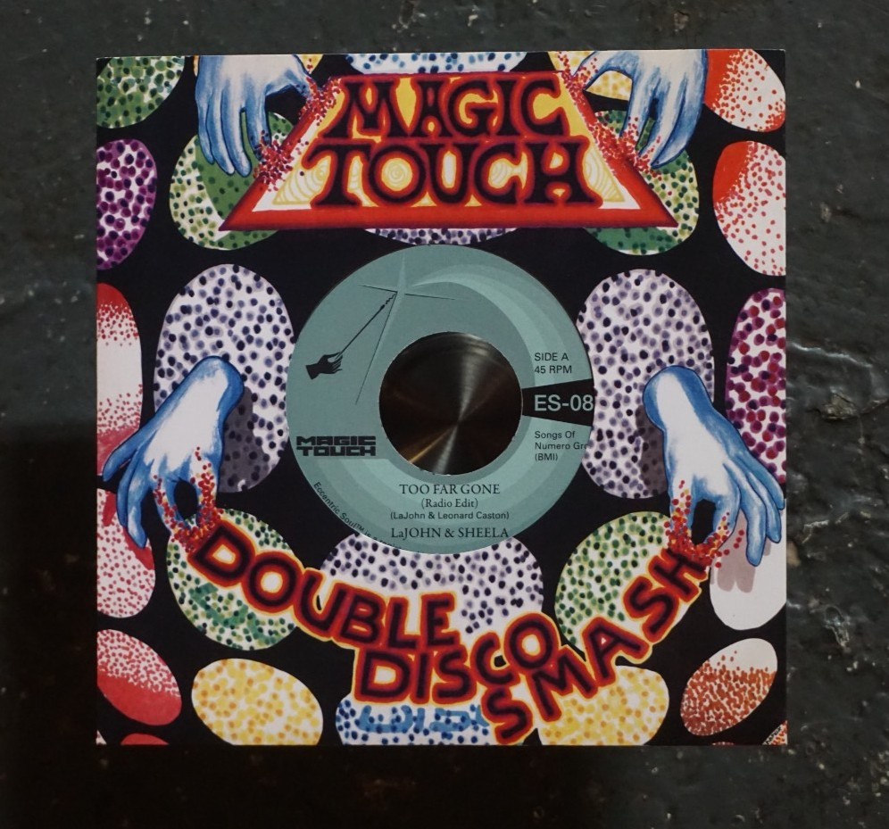 LaJohn & Sheela ‎Too Far Gone 7" 2023 Numero Group Eccentric Soul Funk