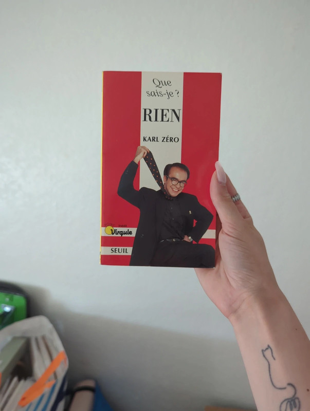 Que sais je ? Rien