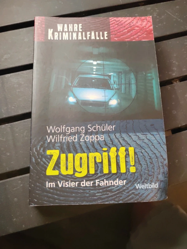 Buch: Zugriff! Im Visier der Fahnder von Wilfried Zoppa