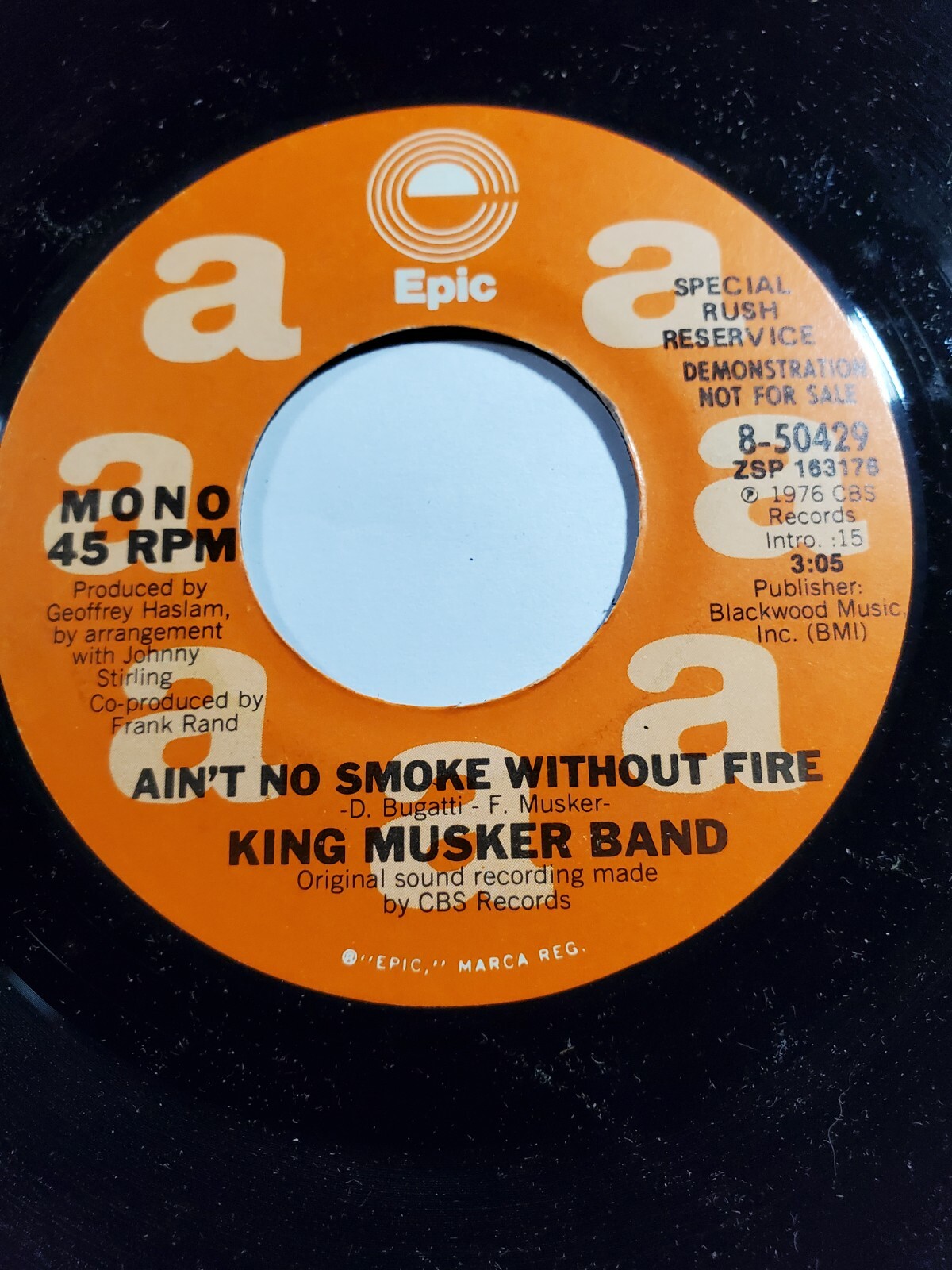 KING MUSKER BAND: ain't no smoke without fire / mono Epic 7" PROMO VG+ F139