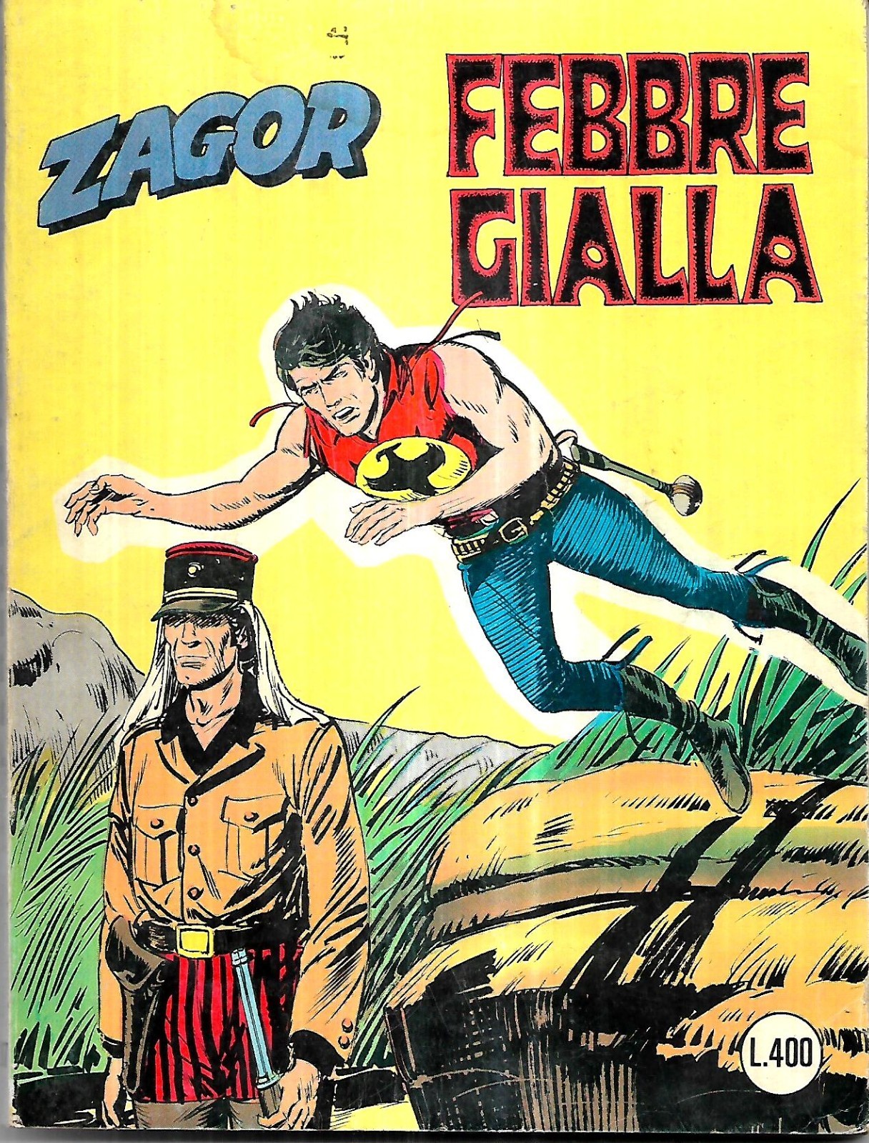 Zagor 156/ Zenith 207 (lug 1978, Lire 400): Febbre Gialla: ottimo +++