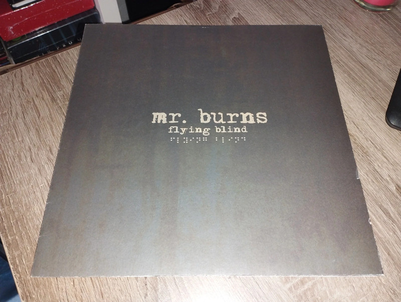Mr Burns vinyle Flying Blind