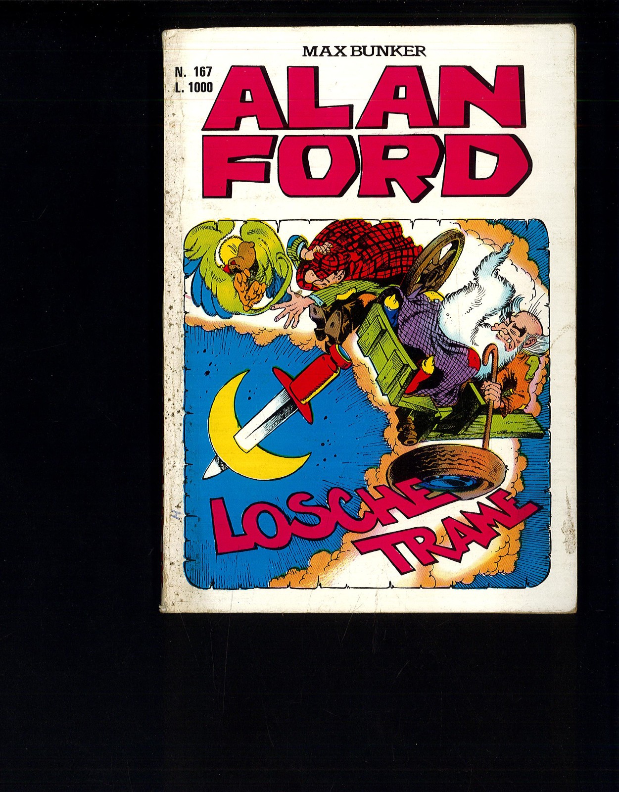 Alan Ford Originale n.167 del 1983 "Losche Trame" Ottimo Max Bunker ▓