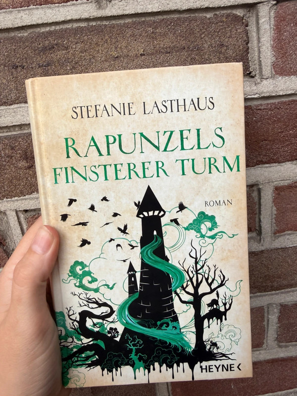 Stefanie Lasthaus – Rapunzels finsterer Turm - Rapunzel Retelling | Horror Märchen Hardcover
