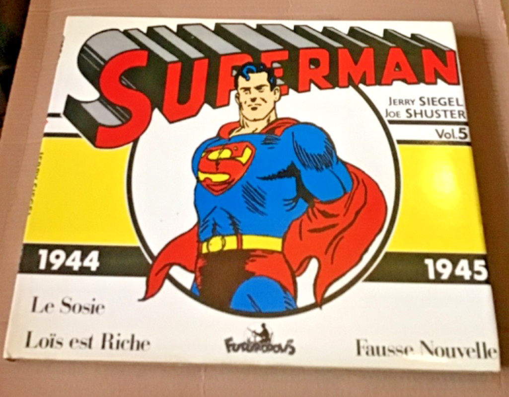Superman volume 5. 1944-1945. Éditions Futuropolis coll. Copyright 1988. TBE