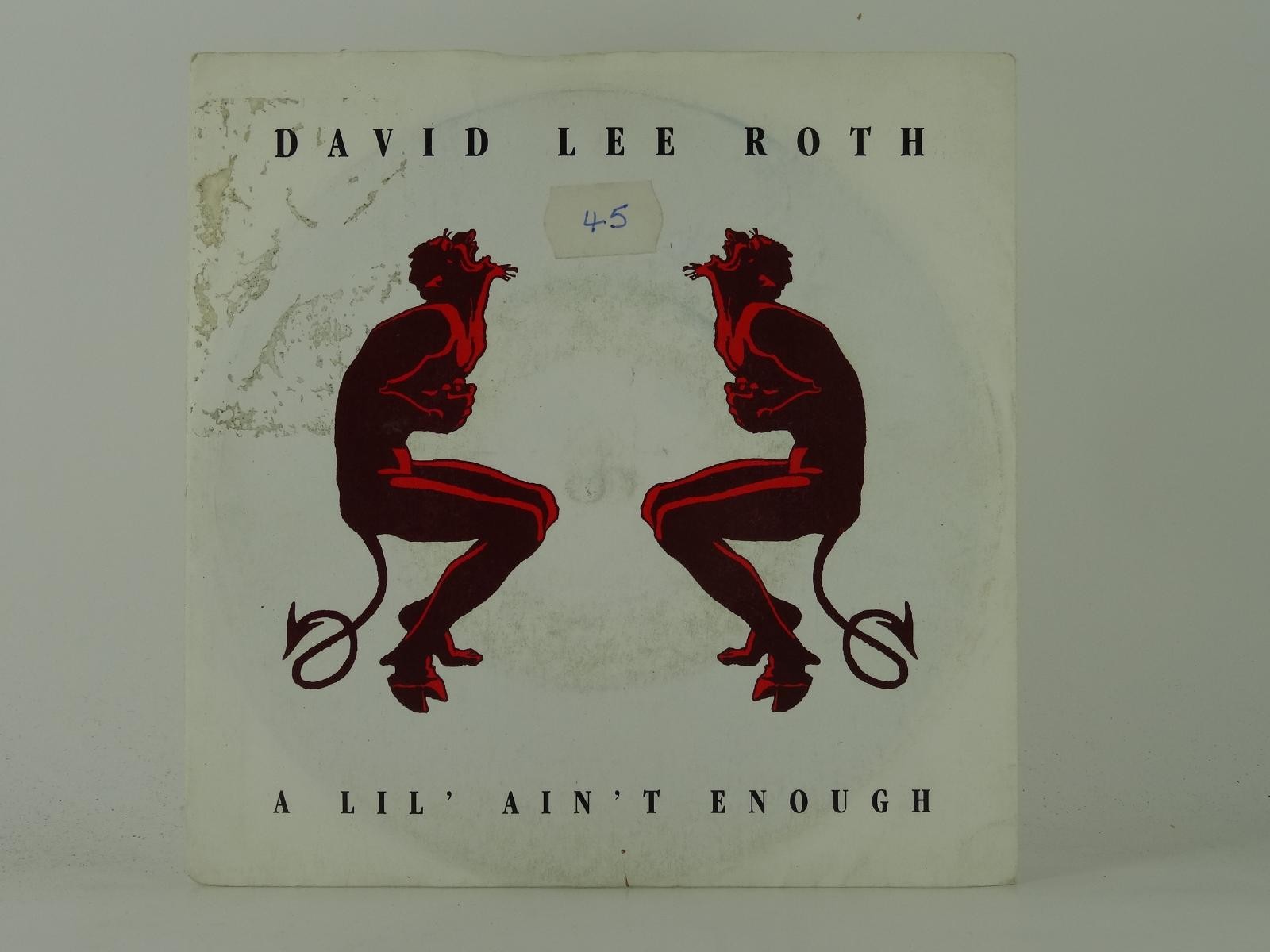 DAVID LEE ROTH A LIL' AIN'T ENOUGH (1) (41) 2 Track 7" Single including Picture 